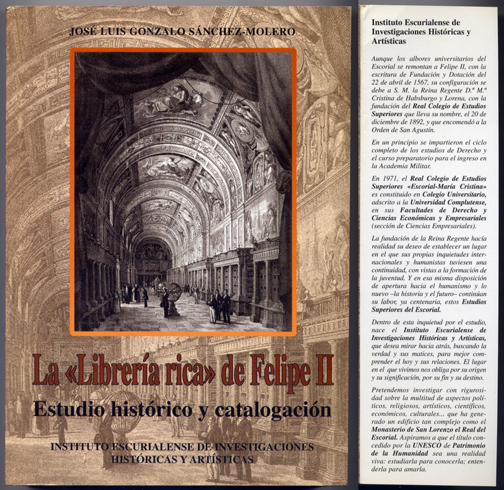 La "Librería Rica" de Felipe II. Estudio histórico y catalogación.