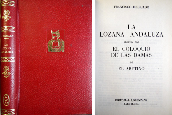 La Lozana Andaluza. Seguida por el Coloquio de las Damas …