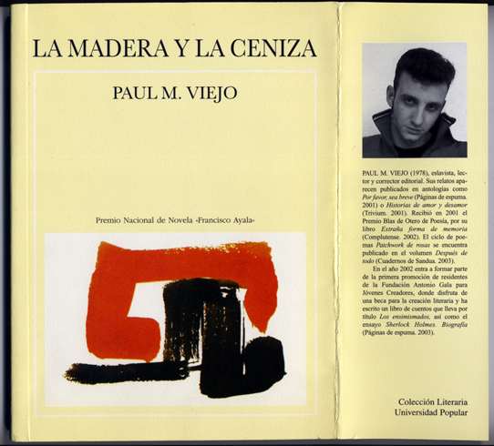 La madera y la ceniza.