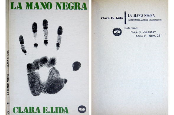 La Mano Negra. Anarquismo agrario en Andalucía.