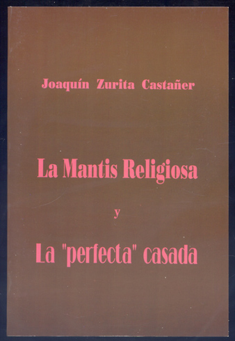 La Manthis Religiosa y La perfecta casada. Piezas teatrales.