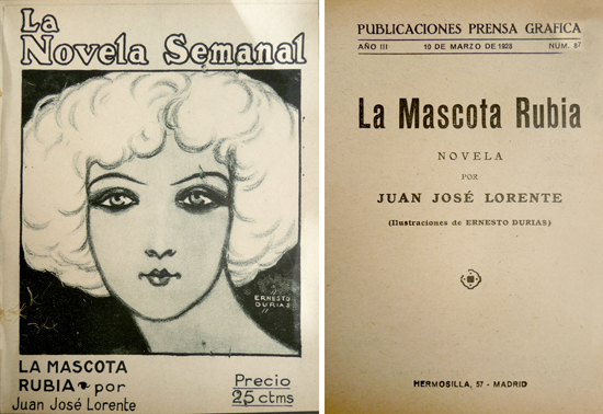 La Mascota Rubia. Novela.