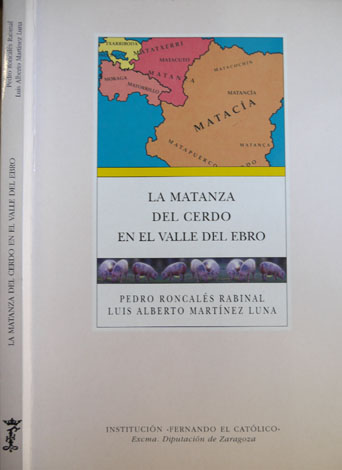 La Matanza domiciliaria del Cerdo en el Valle del Ebro. …