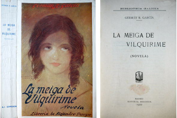 La Meiga de Vilquirime. Novela.