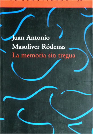 La memoria sin tregua.