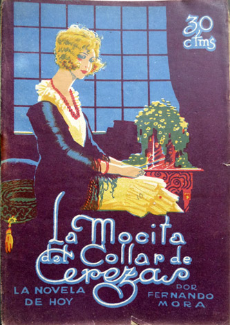 La mocita del collar de cerezas. Novela.