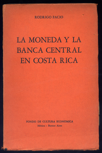 La Moneda y la Banca Central en Costa Rica.
