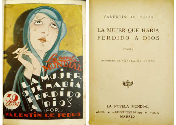 La mujer que había perdido a Dios. Novela.
