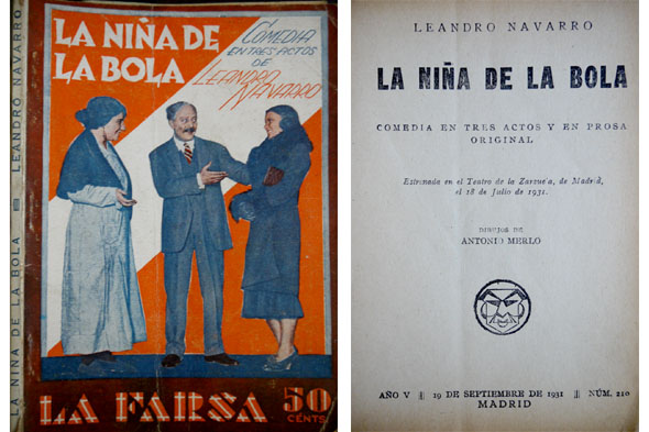 La niña de la bola. Comedia en tres actos.