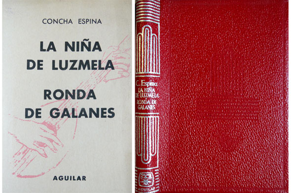 La niña de Luzmela. Ronda de galanes. Novela. Nota preliminar …