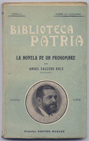 La novela de un prohombre.