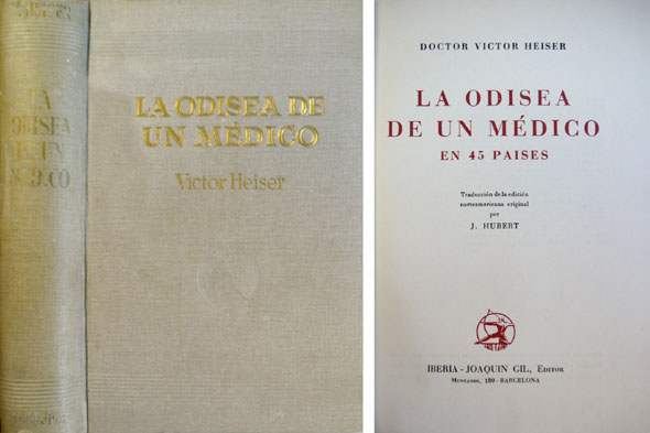 La odisea de un médico en 45 países. Traducido por …
