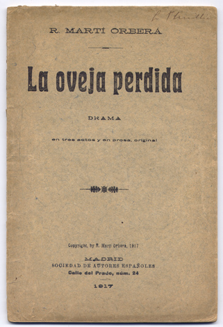 La oveja perdida. Drama en tres actos.