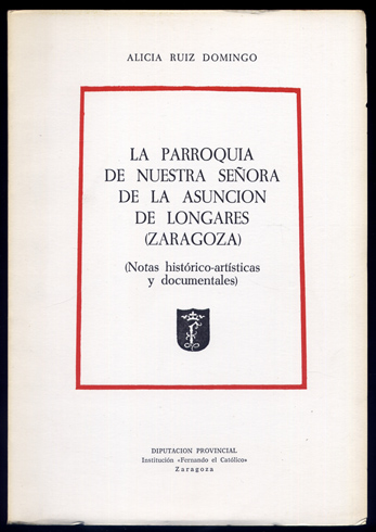 La Parroquia de Nuestra Señora de la Asunción de Longares …