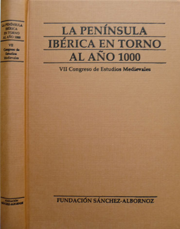 La Península Ibérica en torno al año 1000. VII Congreso …