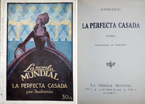 La perfecta casada. Novela.