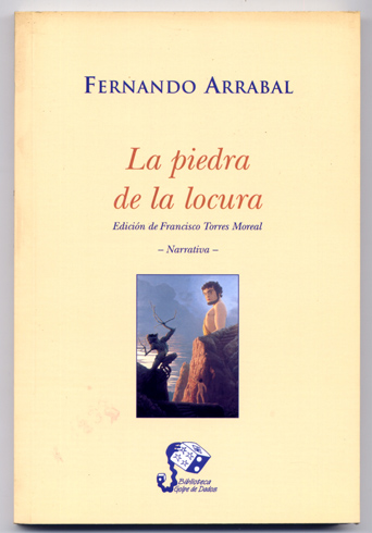 La piedra de la locura. Edición de Francisco Torres Monreal.