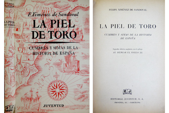 La Piel de Toro. Cumbres y simas de la historia …