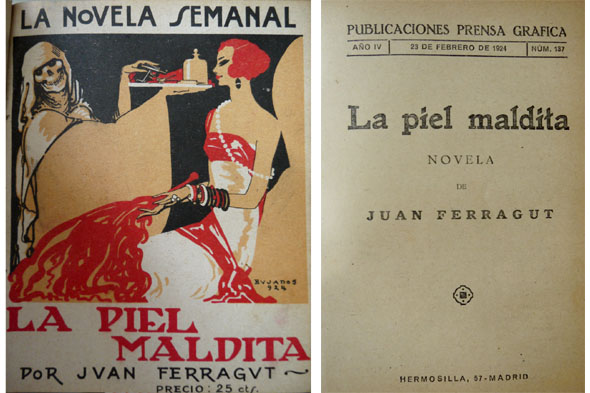 La piel maldita. Novela.