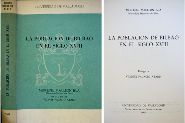 La población de Bilbao en el Siglo XVIII. Prólogo de …