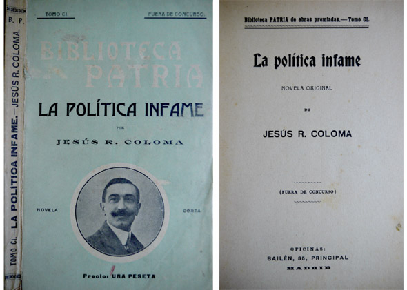 La política infame. Novela.