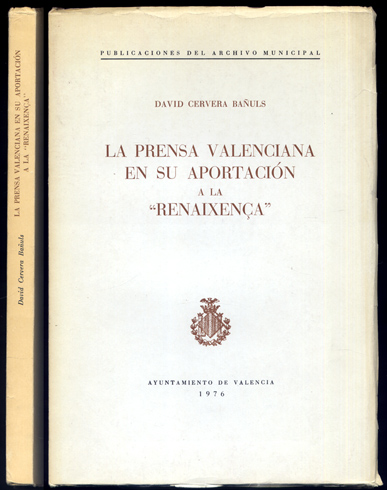 La Prensa Valenciana en su aportación a la "Renaixença".