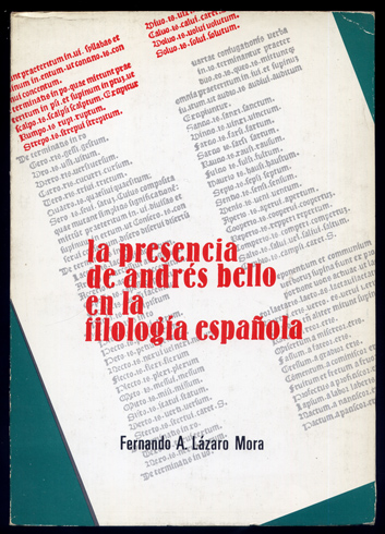 La presencia de Andrés Bello en la Filología Española.