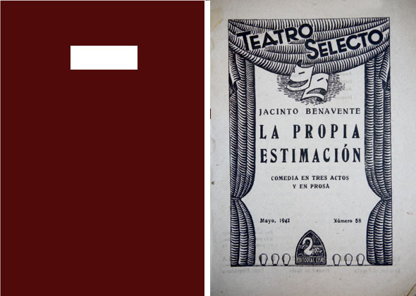 La propia estimación. Comedia en tres actos y en prosa.