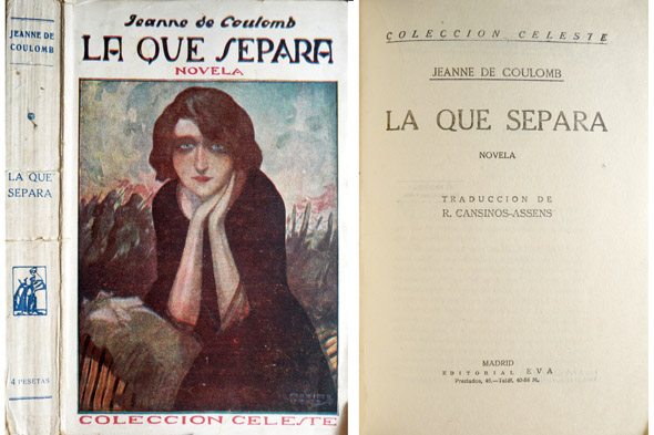 La que separa. Novela. Traducción de Rafael Cansinos-Assens.