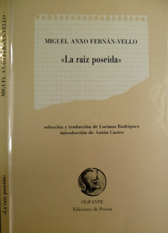 La raíz poseída. Traducción de Luciano Rodríguez. Introducción de Antón …