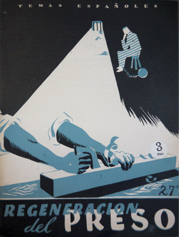 La Regeneración del Preso.