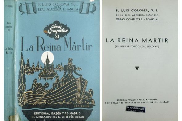 La reina mártir. Apuntes históricos del Siglo XVI.
