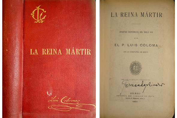 La reina mártir. Apuntes históricos del Siglo XVI.