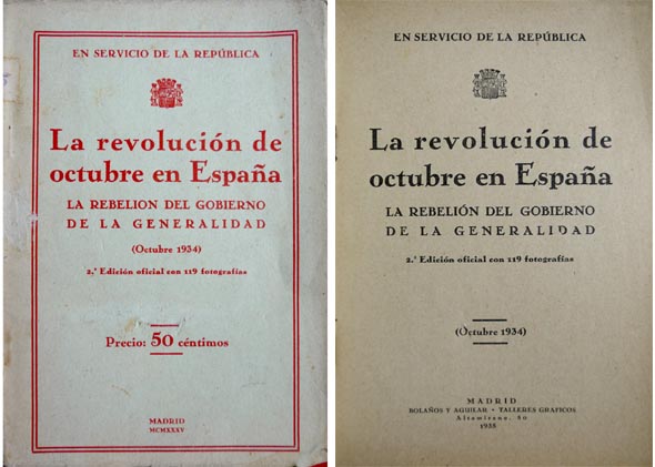 La Revolución de Octubre en España. La rebelión del Gobierno …