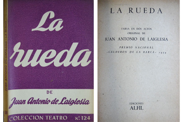 La rueda. Farsa en dos actos.