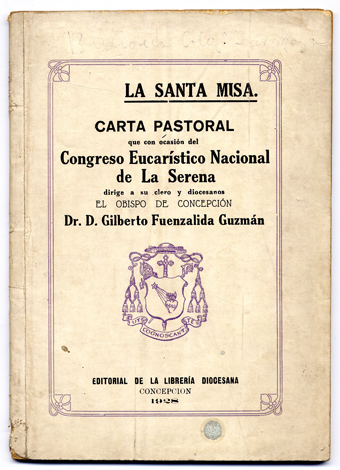 La Santa Misa. Carta pastoral que con ocasión del Congreso …
