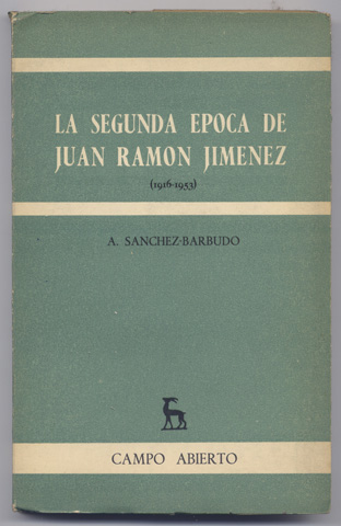La segunda época de Juan Ramón Jiménez (1916-1953).