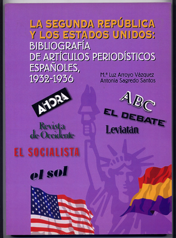La Segunda República y los Estados Unidos. Bibliografía de artículos …