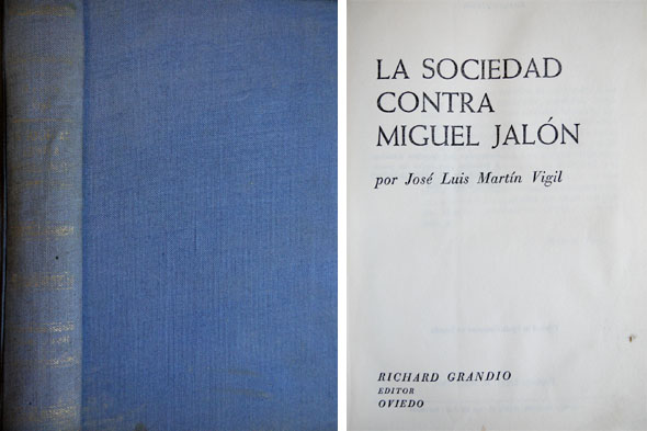 La sociedad contra Miguel Jalón.