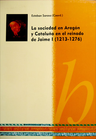 La Sociedad en Aragón y Cataluña en el Reinado de …