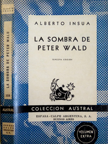 La sombra de Peter Wald. Novela. Segunda parte de "El …