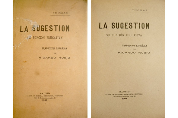 La Sugestión. Su función educativa. Traducción de Ricardo Rubio.