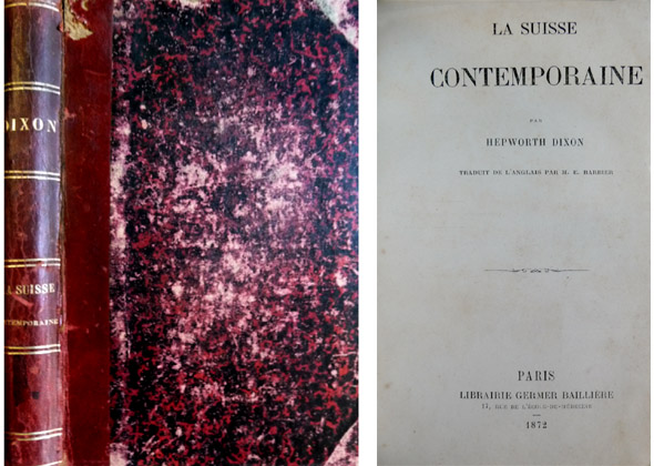 La Suisse Contemporaine. Traduit de l'anglais par M. E. Barbier.