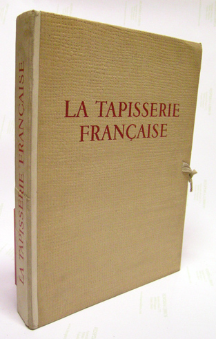 La Tapisserie Française du Moyen-Age a nos jours.