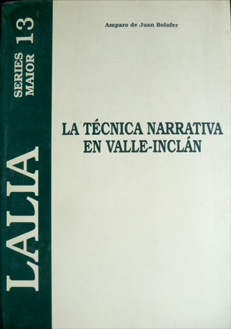 La técnica narrativa en Valle - Inclán.