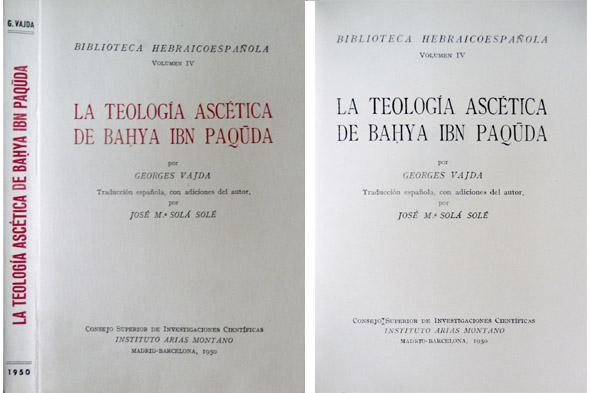 La teología ascética de Bahya Ibn Paquda. Traducción española, con …