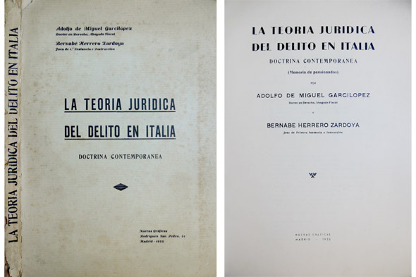 La teoría jurídica del delito en Italia. Doctrina contemporánea.