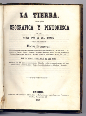 La Tierra. Descripción Geográfica y Pintoresca de las Cinco Partes …
