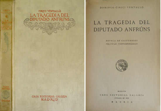 La tragedia del diputado Anfruns. Novela de costumbres políticas contemporáneas.