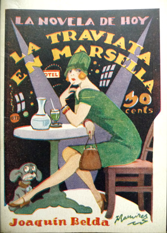 La Traviata en Marsella. Novela.